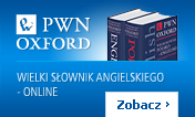 Wielki sownik angielsko-polski polsko-angielski PWN-Oxford